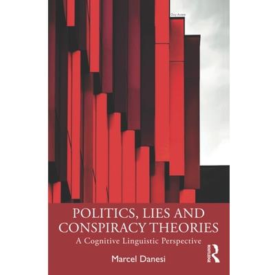 Politics, Lies and Conspiracy Theories Book