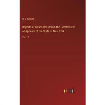 Reports of Cases Decided in the Commission of Appeals of the State of New York