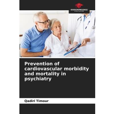 Prevention of cardiovascular morbidity and mortality in psychiatry