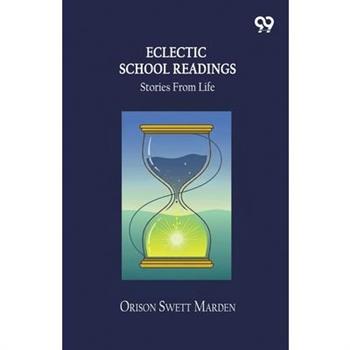 Eclectic School Readings Stories From Life
