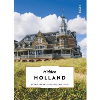 Hidden Holland Updated & Revised