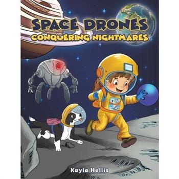 Space Drones - Conquering Nightmares