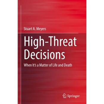 High-Threat Decisions