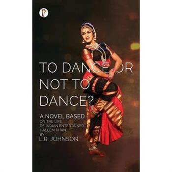 To Dance or Not to Dance?