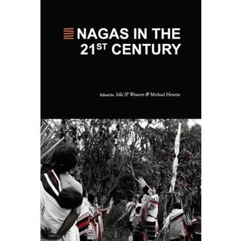 Nagas in the 21st Century