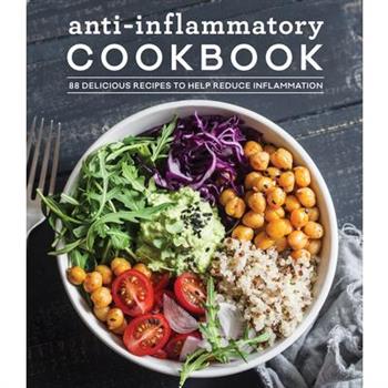 Anti-Inflammatory Cookbook: 88 Delicious Recipes to Help Reduce Inflammation