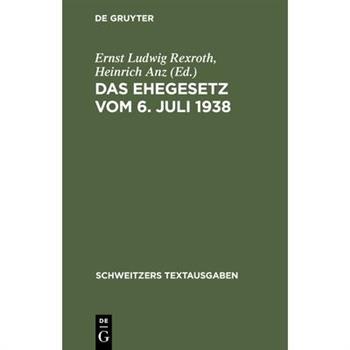 Das Ehegesetz vom 6. Juli 1938