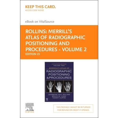 Merrill’s Atlas of Radiographic Positioning and Procedures - Volume 2 - Elsevier eBook on Vitalsource (Retail Access Card)