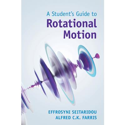 A Student's Guide to Rotational Motion