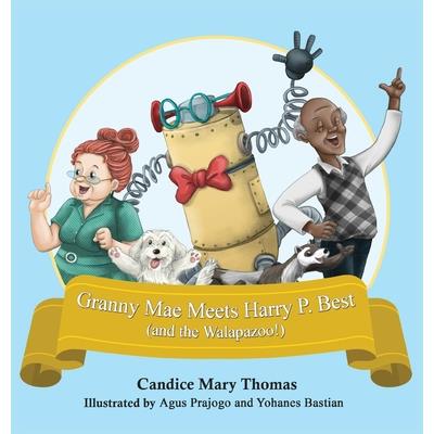 Granny Mae Meets Harry P. Best (and the Walapazoo)
