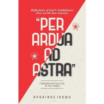 Per Ardua Ad Astra