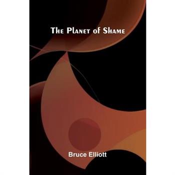 The Planet Of Shame