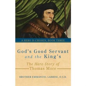 God's Good Servant and the King's