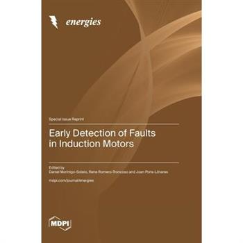 Early Detection of Faults in Induction Motors
