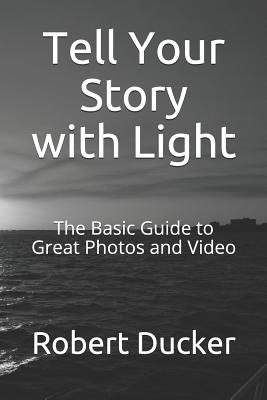 Tell Your Story with Light