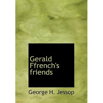 Gerald Ffrench’s Friends