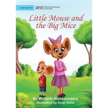 Little Mouse and the Big Mice