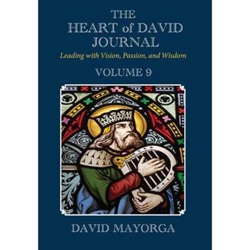 The Heart of David Journal Volume 9