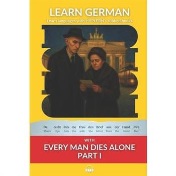 Learn German with Every Man Dies Alone Part I