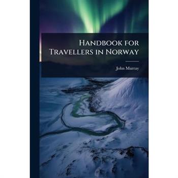 Handbook for Travellers in Norway