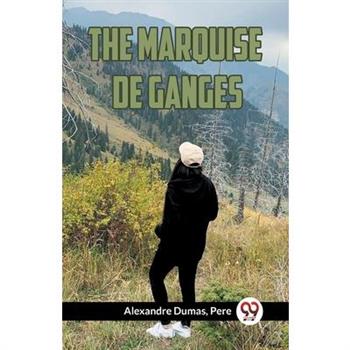 The Marquise de Ganges