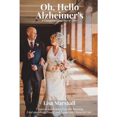 Oh, Hello Alzheimer’s