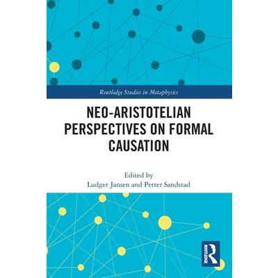 Neo-Aristotelian Perspectives on Formal Causation