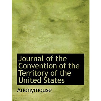 Journal of the Convention of the Territory of the United States