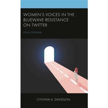 Women’s Voices in the Bluewave Resistance on Twitter