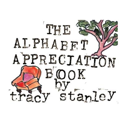 The Alphabet Appreciation Book