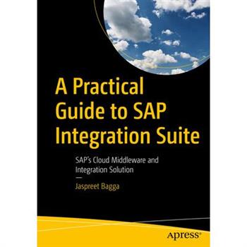A Practical Guide to SAP Integration Suite