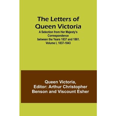 The Letters of Queen Victoria