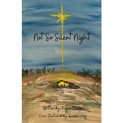Not So Silent Night