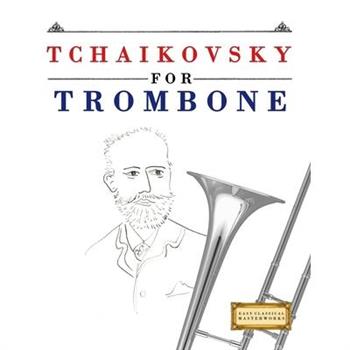 Tchaikovsky for Trombone