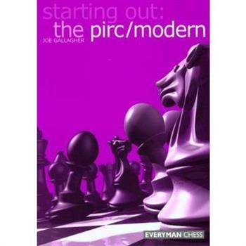 Starting Out: The Pirc/Modern