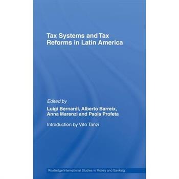 Tax Systems and Tax Reforms in Latin America