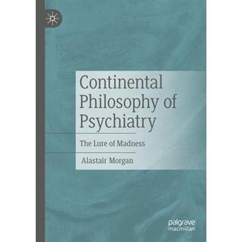 Continental Philosophy of Psychiatry