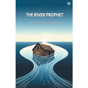 The River Prophet