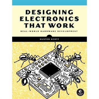 Designing Electronics That Work