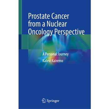 Prostate Cancer from a Nuclear Oncology Perspective