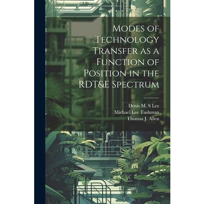Modes of Technology Transfer as a Function of Position in the RDT&E Spectrum