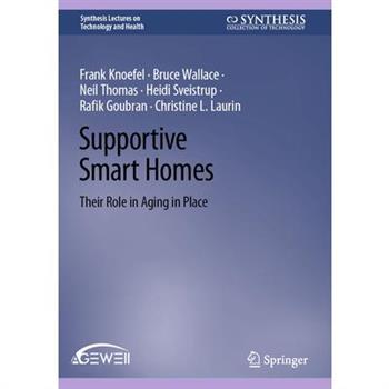 Supportive Smart Homes