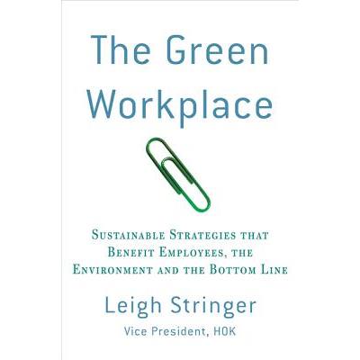 The Green Workplace