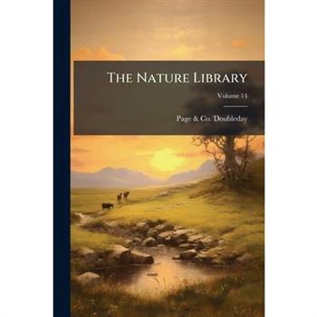 The Nature Library; Volume 14