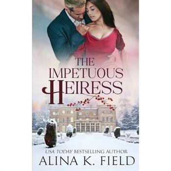 The Impetuous Heiress