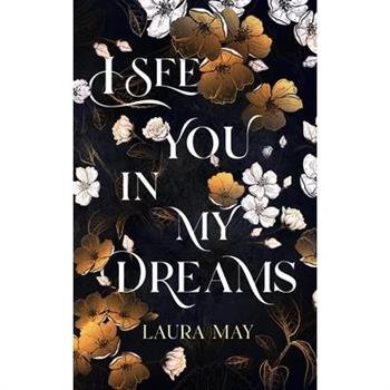 I See You In My Dreams