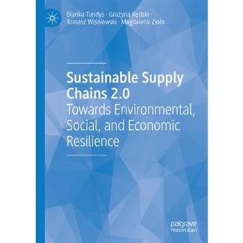 Sustainable Supply Chains 2.0