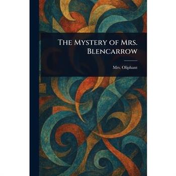 The Mystery of Mrs. Blencarrow