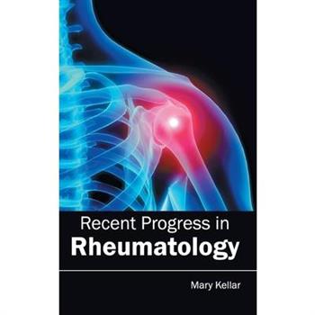 Recent Progress in Rheumatology