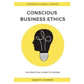 Conscious Business Ethics